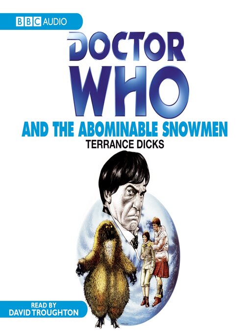 Title details for Doctor Who and the Abominable Snowmen by Terrance Dicks - Available